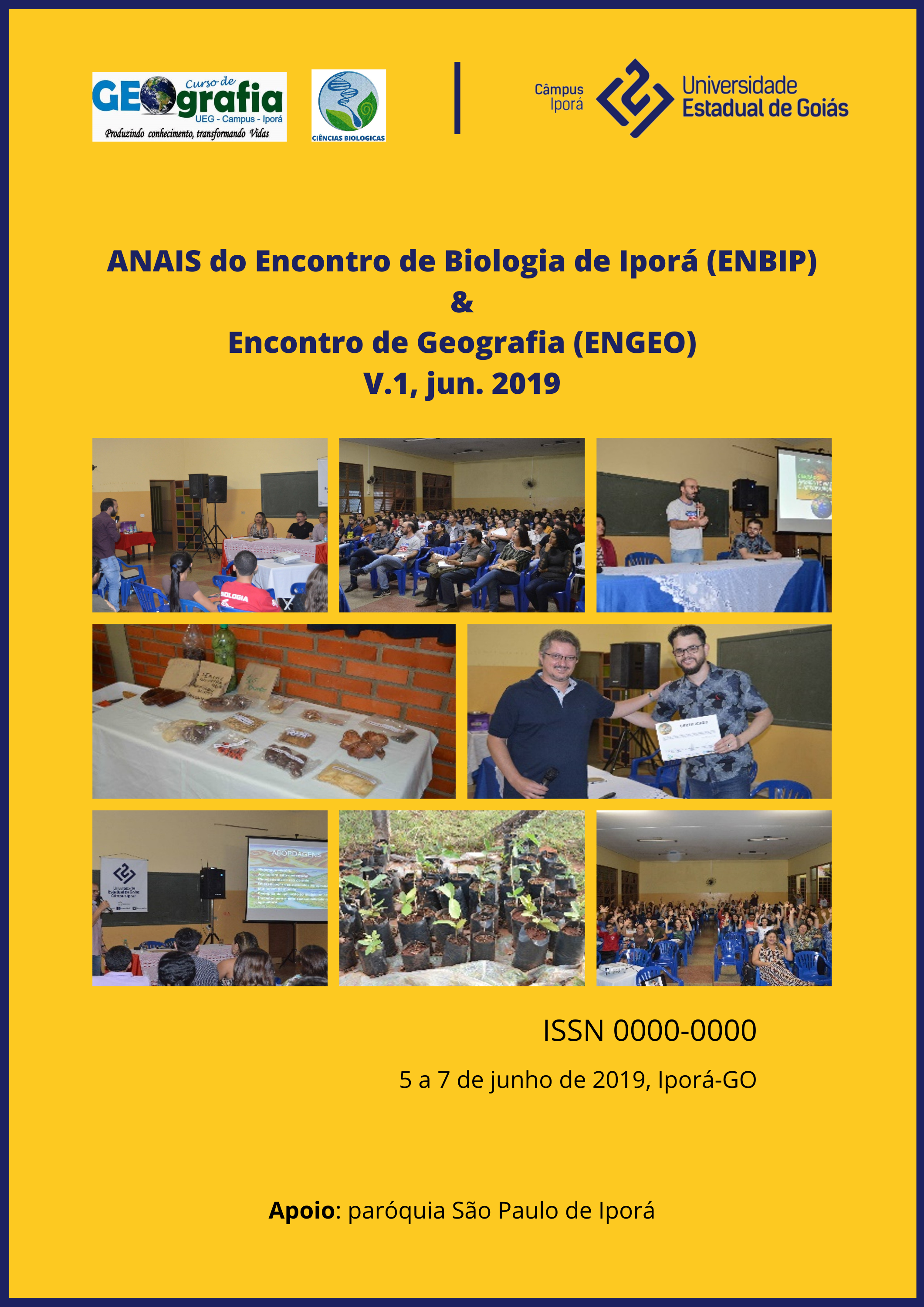 					Visualizar v. 1 (2019): Anais do Encontro de Biologia de Iporá (ENBIP) & Encontro de Geografia (ENGEO)
				